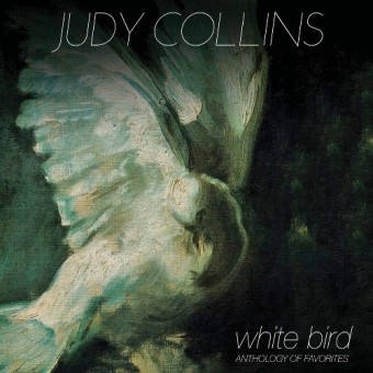 Judy Collins - White Bird : Anthology Of Favorites - CD DIGIPAK