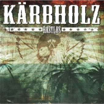 Kärbholz - Rastlos - CD DIGIPAK