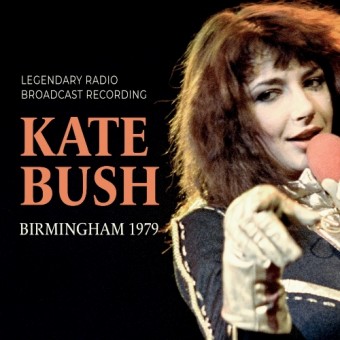 Kate Bush - Birmingham 1979 (Legendary Radio Brodcast Recording) - CD DIGISLEEVE
