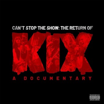 Kix - Can't Stop The Show: The Return Of Kix - CD + DVD
