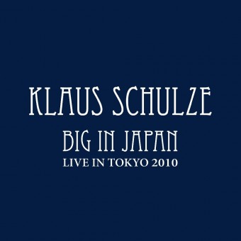 Klaus Schulze - Big In Japan (US Version) - 3CD DIGIPAK
