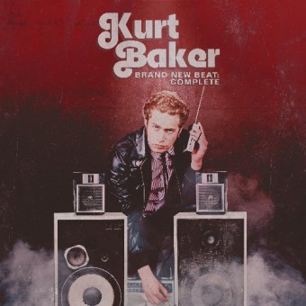 Kurt Baker - Brand New Beat: Complete - 2CD DIGISLEEVE