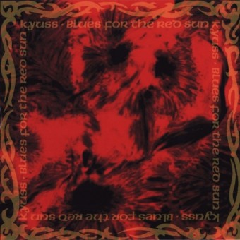 Kyuss - Blues For The Red Sun - CD