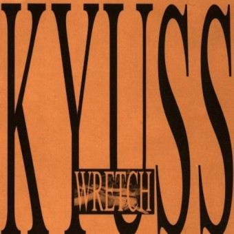 Kyuss - Wretch - CD