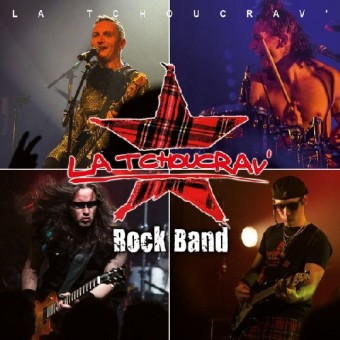 La Tchoucrav' - Rock Band - CD DIGIPAK