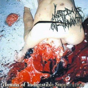 Last Days Of Humanity - Hymns Of Indigestible Suppuration - CD