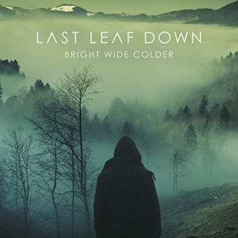 Last Leaf Down - Bright Wide Colder - CD DIGIPAK
