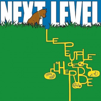 Le Peuple de l'Herbe - Next Level - CD