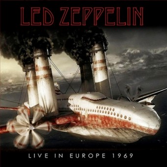 Led Zeppelin - Live In Europe 1969 - DOUBLE CD