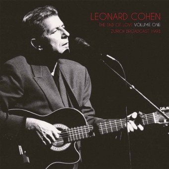 Leonard Cohen - The End Of Love Volume One Zurich Broadcast 1993 - DOUBLE LP GATEFOLD