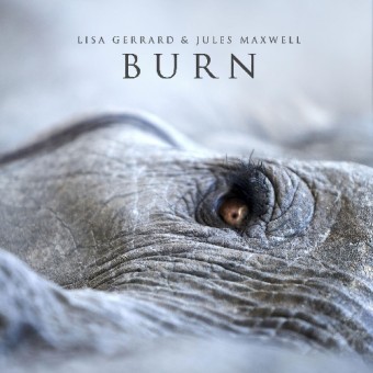 Lisa Gerrard And Jules Maxwell - Burn - CD DIGIPAK
