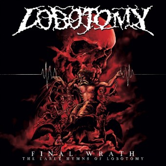 Lobotomy - Final Wrath - DOUBLE CD