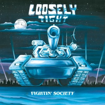 Loosely Tight - Fightin’ Society - CD