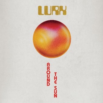 Lurk - Around The Sun - LP
