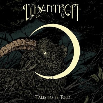 Lykantropi - Tales To Be Told - CD DIGISLEEVE