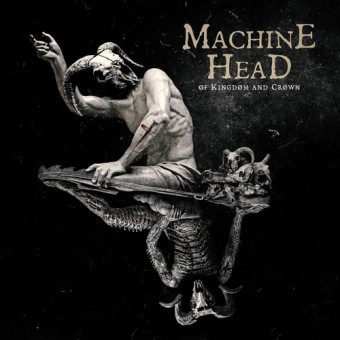 Machine Head - Of Kingdom And Crown - CD