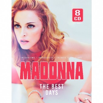 Madonna - The Best Days (Classic And Legendary Radio Broadcast Recordings) - 8CD DIGISLEEVE A5
