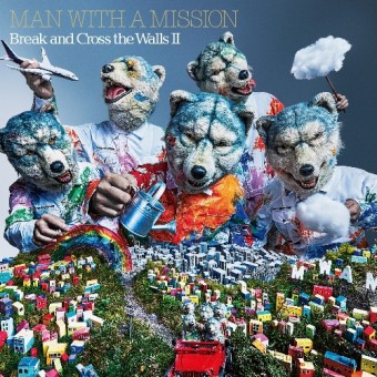 Man With A Mission - Break And Cross The Walls II - CD