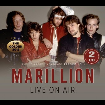 Marillion - Live On Air (Legendary Radio Broadcast) - 2CD DIGISLEEVE