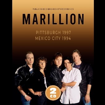 Marillion - Pittsburgh 1997 & Mexico City 1994 (Public Radio Broadcast Recordings) - 2CD DIGISLEEVE A5
