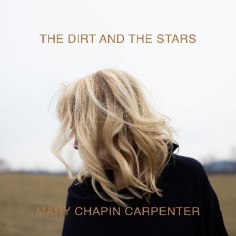 Mary Chapin Carpenter - The Dirt And The Stars - CD DIGISLEEVE