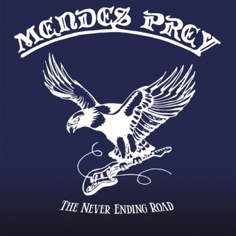 Mendes Prey - The Never Ending Road - CD