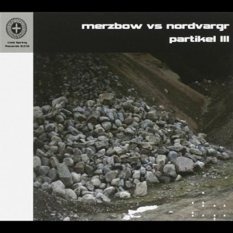 Merzbow Vs Nordvargr - Partikel III - CD DIGIPAK