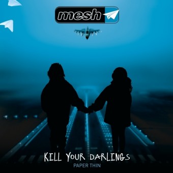 Mesh - Kill Your Darlings - CD EP