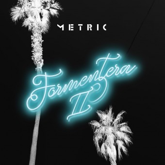 Metric - Formentera II - LP