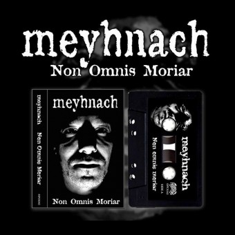 Meyhnach - Non Omnis Moriar - CASSETTE