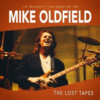 Mike Oldfield - The Lost Tapes (Rare Broadcast Recording 1982) - CD