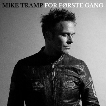 Mike Tramp - For Første Gang - CD DIGIPAK