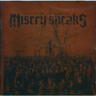 Misery Speaks - Catalogue of Carnage - CD
