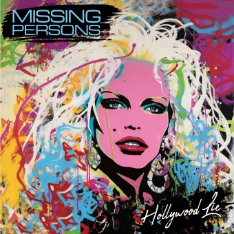 Missing Persons - Hollywood Lie - CD