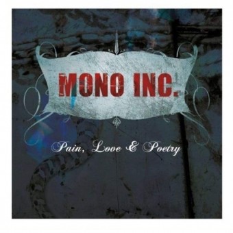 Mono Inc. - Pain, Love & Poetry - LP Gatefold