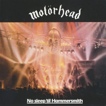 Motorhead - No Sleep 'Til Hammersmith - LP