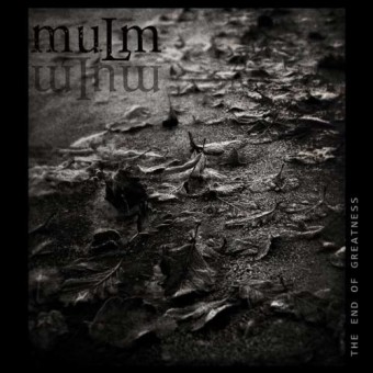 Mulm - The End of Greatness - CD DIGISLEEVE