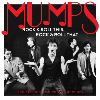 Mumps - Rock & Roll This, Rock & Roll That: Best Case Scenario, You’ve Got Mumps - CD DIGIPAK