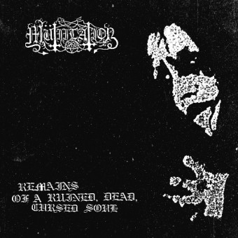 Mutiilation - Remains Of a Ruined, Dead, Cursed Soul - CD DIGIPAK