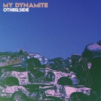 My Dynamite - Otherside - LP COLOURED