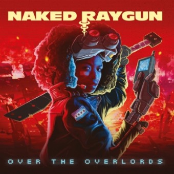 Naked Raygun - Over The Overlords - CD