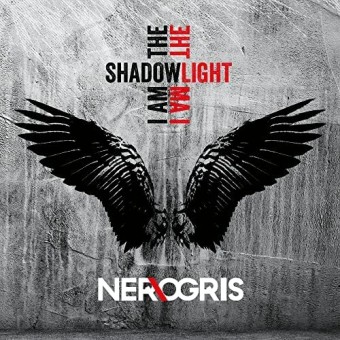 Ner\ogris - I Am The Shadow, I Am The Light - CD DIGIPAK