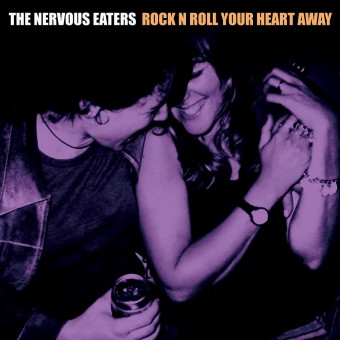 Nervous Eaters - Rock n Roll Your Heart Away - LP
