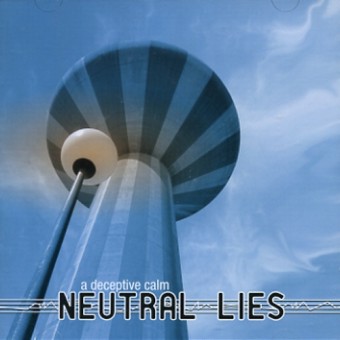 Neutral Lies - A Deceptive Calm - CD