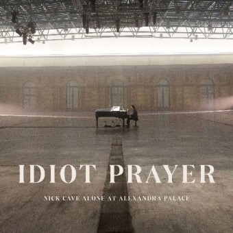 Nick Cave & The Bad Seeds - Idiot Prayer - Nick Cave Alone At Alexandra Palace - DOUBLE LP GATEFOLD