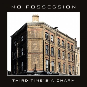 No Possession - Third Time’s  A  Charm - CD