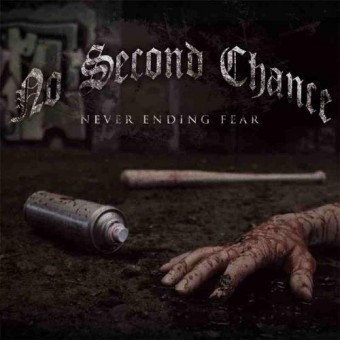 No Second Chance - Never Ending Fear - CD