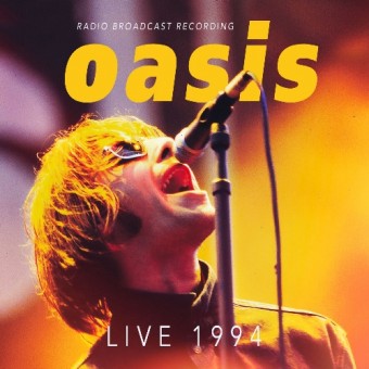 Oasis - Live 1994 (Radio Broadcast) - CD DIGISLEEVE