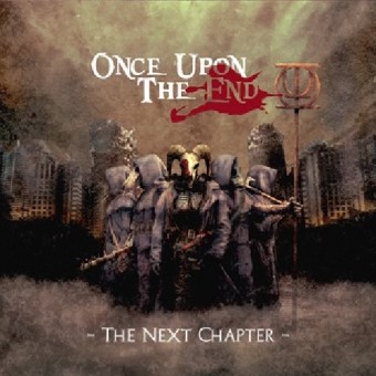 Once Upon The End - The Next Chapter - CD DIGIPAK