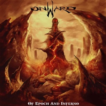 Onward - Of Epoch And Inferno - CD
